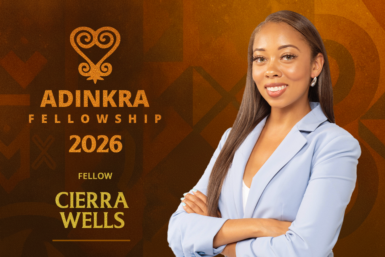 Adinkra Fellow 2026 - Cierra Wells